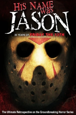 His Name Was Jason: 30 Years of Friday the 13th-watch