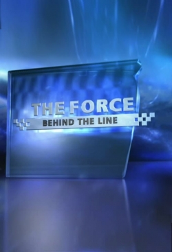 The Force: Behind the Line-watch