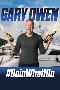 Gary Owen: #DoinWhatIDo-watch