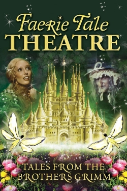 Faerie Tale Theatre-watch