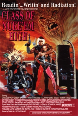 Class of Nuke 'Em High-watch