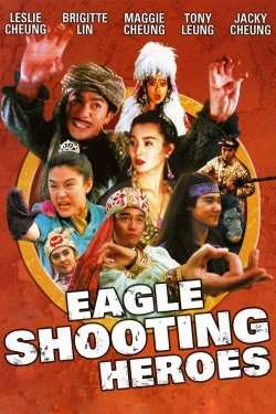 The Eagle Shooting Heroes-watch