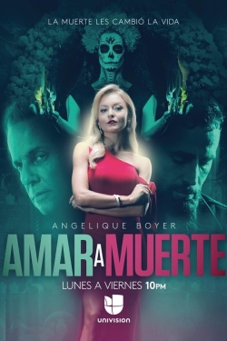 Amar a Muerte-watch