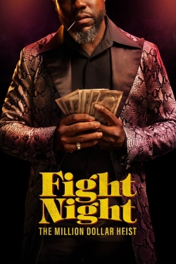 Fight Night: The Million Dollar Heist-watch