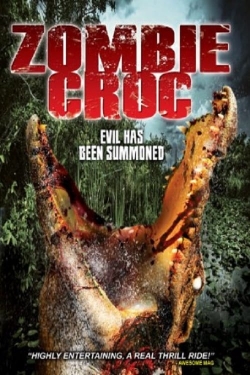 A Zombie Croc: Evil Has Been Summoned-watch