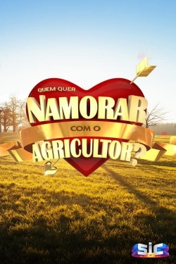 Quem Quer Namorar Com o Agricultor-watch