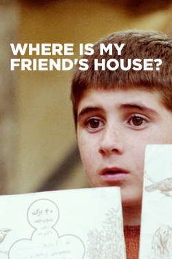 Where Is My Friend's House?-watch