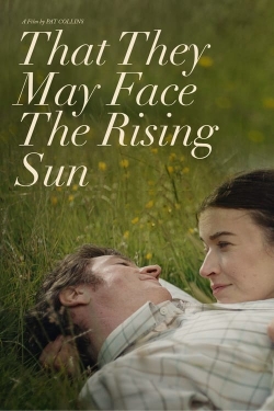 That They May Face the Rising Sun-watch