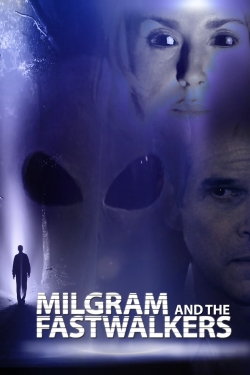 Milgram and the Fastwalkers-watch