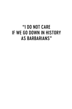 I Do Not Care If We Go Down in History as Barbarians-watch