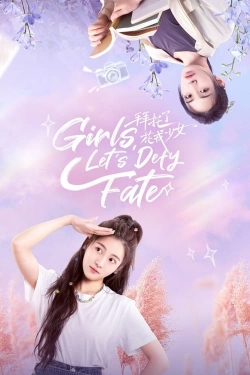 Girls, Let's Defy Fate-watch