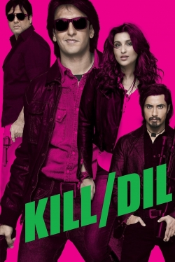 Kill Dil-watch