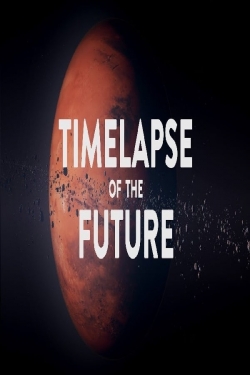 TIMELAPSE OF THE FUTURE: A Journey to the End of Time-watch