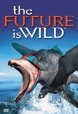 The Future Is Wild-watch