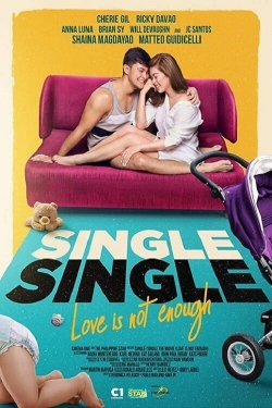 Single/Single: Love Is Not Enough-watch