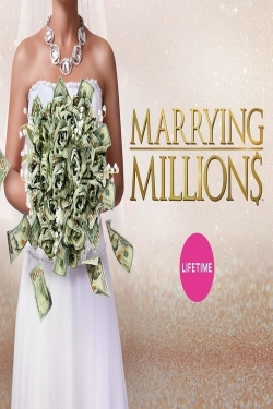 Marrying Millions-watch