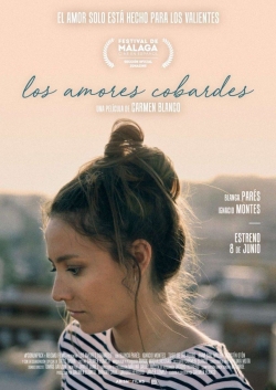 Los amores cobardes-watch