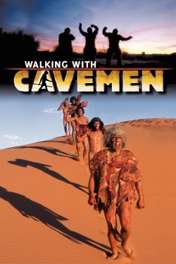 Walking with Cavemen-watch