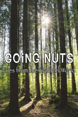 Going Nuts - Tales from the Squirrel World-watch