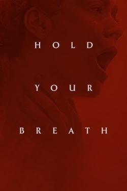 Hold Your Breath-watch