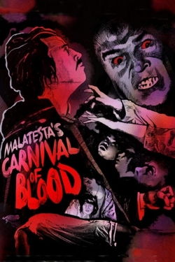 Malatesta’s Carnival of Blood-watch