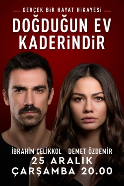 Doğduğun Ev Kaderindir-watch