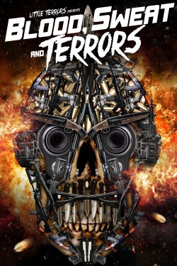 Blood, Sweat And Terrors-watch