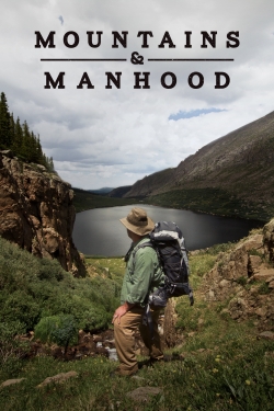 Mountains & Manhood-watch