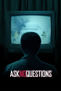 Ask No Questions-watch