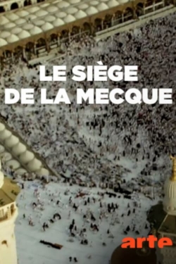 The Siege of Mecca-watch