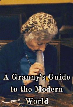 A Granny's Guide to the Modern World-watch