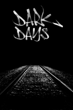 Dark Days-watch