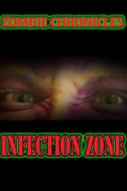 Zombie Chronicles: Infection Zone-watch