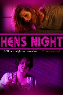 Hens Night-watch