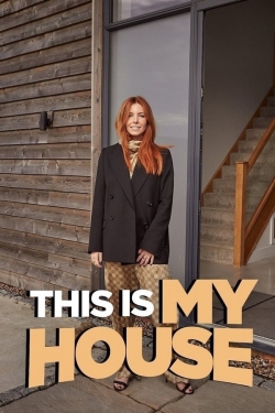 This Is My House-watch