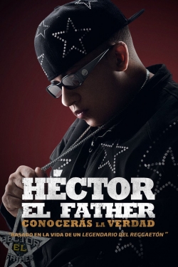 Héctor El Father: Conocerás la verdad-watch