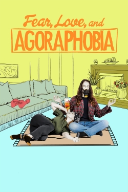 Fear, Love, and Agoraphobia-watch