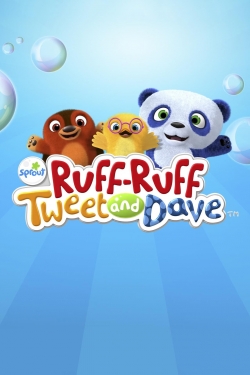 Ruff-Ruff, Tweet and Dave-watch