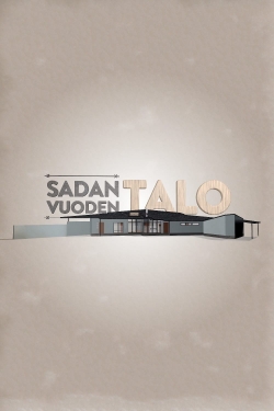 Sadan vuoden talo-watch