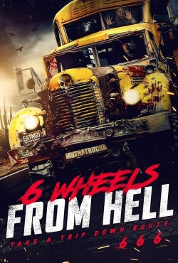 6 Wheels From Hell!-watch