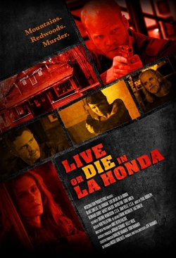 Live or Die in La Honda-watch