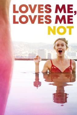 Loves Me, Loves Me Not-watch