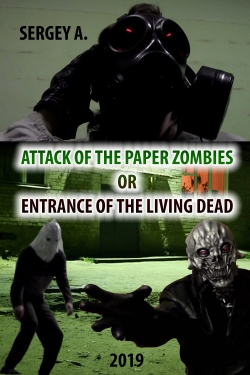 Attack of the paper zombies or entrance of the living dead-watch