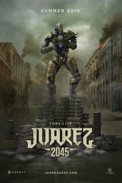 Juarez 2045-watch