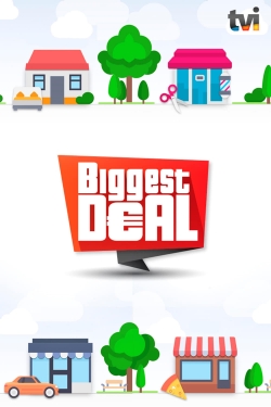 Biggest Deal-watch