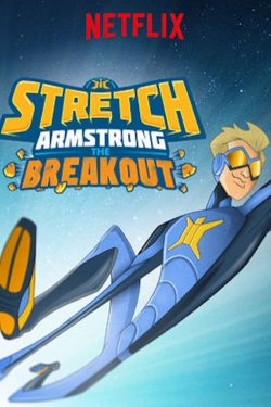 Stretch Armstrong: The Breakout-watch