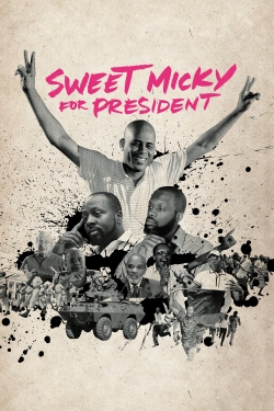 Sweet Micky for President-watch