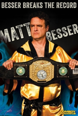 Matt Besser: Besser Breaks The Record-watch