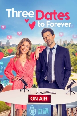 Three Dates to Forever-watch