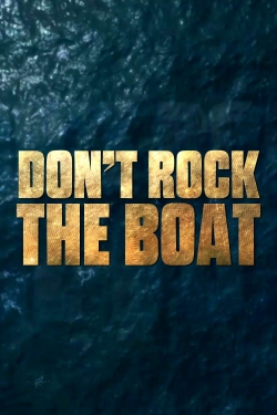 Don't Rock the Boat-watch